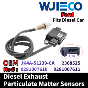 Ford JK4A-5L239-CA  0281007610   0281007611 Particulate Sensor WJIECO Brands Compatible with Fits For Ford Diesel Vehicles Diesel Exhaust Particulate Matter Sensor  OEM Replace Part Number JK4A-5L239-CA  2368525  0281007610   0281007611 PM Sensor Automobiles Sensors